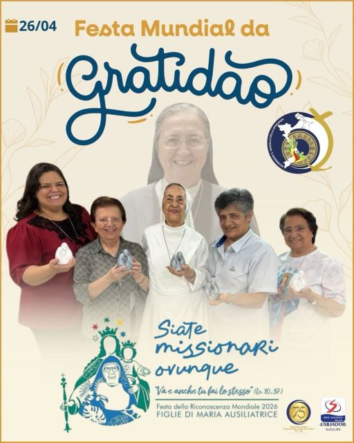 Hoje, 26 de abril, celebramos com alegria a Festa Mundial da Gratidão 💙

Um momento especial vivido em toda a rede das Filhas de Maria Auxiliadora, no qual expressamos nossa gratidão pela vida e missão da nossa Madre Geral, Chiara Cazzuola, renovando o carisma salesiano que nos une e nos inspira diariamente.

Neste ano, a celebração acontece em Macas, no Equador, com o tema: “Sejam missionários em todos os lugares”, em sintonia com o testemunho de Santa Maria Troncatti.

Que possamos, como comunidade educativa, seguir sendo presença, acolhida e missão na vida de cada jovem ✨

#FestaDaGratidão #Salesianas #MariaAuxiliadora #Gratidão #educacaoquetransforma