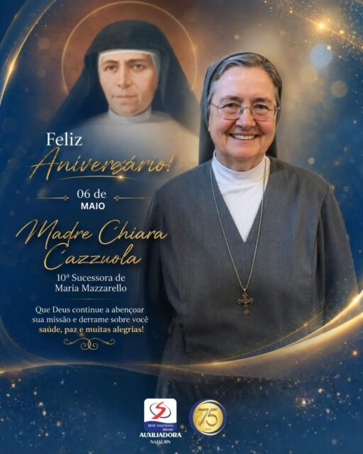 Hoje, 06 de maio, celebramos com gratidão o aniversário de Madre Chiara Cazzuola, 10ª Sucessora de Maria Mazzarello. 💙

Sua missão de fé, serviço e liderança inspira toda a Família Salesiana a seguir educando com amor, esperança e compromisso.

Rezamos por sua vida e vocação, para que continue sendo sinal de Deus entre nós. 🙏✨