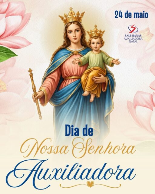 Hoje, 24 de maio, celebramos com amor e gratidão o dia de Nossa Senhora Auxiliadora, mãe, guia e protetora de toda a Família Salesiana. 💙✨

Que seu exemplo de fé, esperança e acolhida continue iluminando nossos caminhos e fortalecendo nossa missão de educar com amor, alegria e compromisso.

Maria Auxiliadora, rogai por nós e por todas as famílias! 🙏🌹

#NossaSenhoraAuxiliadora #MariaAuxiliadora #FamíliaSalesiana #InstitutoMariaAuxiliadora #24DeMaio EducaçãoSalesiana