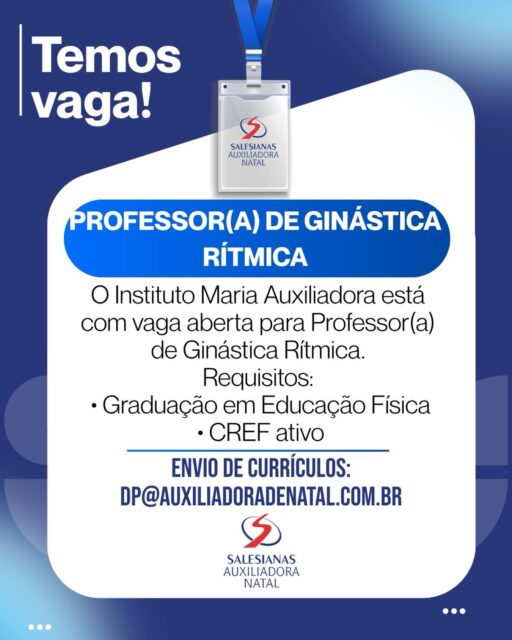 Vaga para Professor(a) de Ginástica Rítmica 🤸‍♀️✨

O Instituto Maria Auxiliadora está em busca de Professor(a) de Ginástica Rítmica para fazer parte da nossa equipe!

Se você é apaixonado(a) pelo esporte, pela educação e acredita no desenvolvimento integral dos nossos alunos, essa oportunidade é para você! 💙

Requisitos:
• Graduação em Educação Física;
• Registro ativo no Conselho Regional de Educação Física (CREF).

📩 Envie seu currículo para dp@auxiliadoradenatal.com.br e venha fazer parte dessa história de 75 anos de educação, esporte e formação de cidadãos!