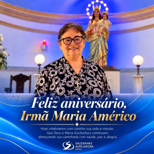 🎉🌷 Feliz aniversário, Irmã Maria Américo! 💖🙏
Hoje é um dia especial para celebrar o dom da sua vida e agradecer a Deus por sua presença tão significativa em nossa comunidade educativa.
Que Nossa Senhora Auxiliadora continue guiando seus passos, fortalecendo sua missão e envolvendo sua vida com amor, saúde, paz e muitas bênçãos.
Que seu testemunho de fé, dedicação e espírito salesiano continue inspirando todos ao seu redor.
💐 Parabéns, Irmã Maria Américo! Que Deus lhe conceda muitos anos de vida, repletos de alegrias e realizações!
Com carinho, toda a família do Instituto Maria Auxiliadora. ❤️💙
#FelizAniversário #FamíliaSalesiana #Auxiliadora #NossaSenhoraAuxiliadora